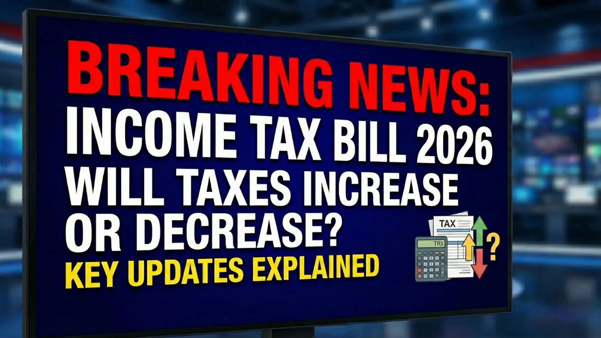 income-tax-bill-2026-explained